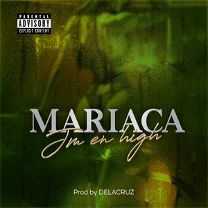 Mariaca (Explicit)