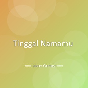 Tinggal Namamu