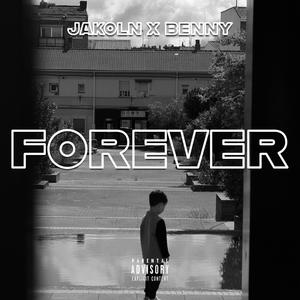 Forever (feat. Benny Soprano) [Explicit]