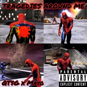 Tragedies Around Me (feat. Mayo The God) [Explicit]