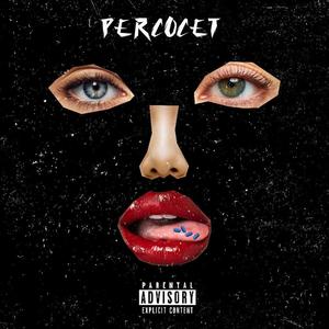 Percocet (Explicit)