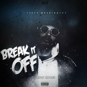 Break It Off (Explicit)