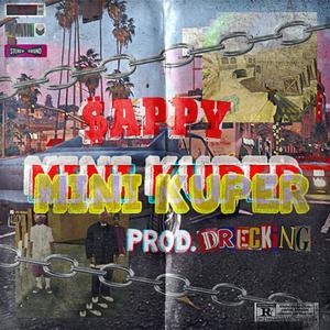 MINI KUPER(feat. SAPPY) (Explicit)