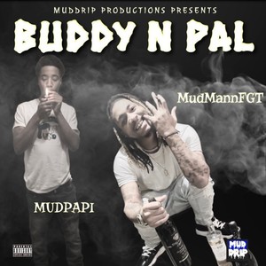 Buddy N Pal (Explicit)