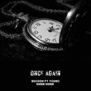Once Again (feat. Young Mann Mann) [Explicit]