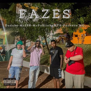 Fazes (Explicit)