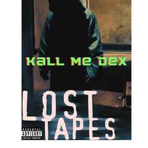 Lost Tapes, Vol. 1 (Explicit)