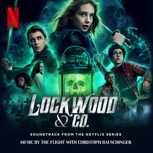 Lockwood & Co.: Season 1 (Soundtrack from the Netflix Series)