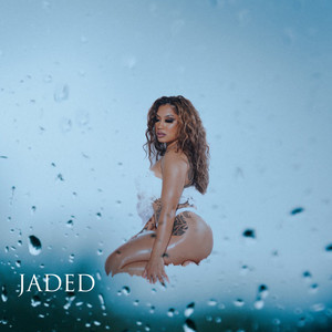 Jaded (Explicit)