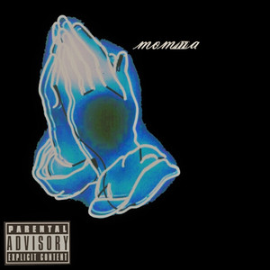 Momma (Explicit)