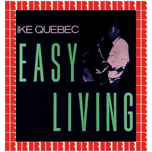 Easy Living (Bonus Track Version) [Hd Remastered Edition]