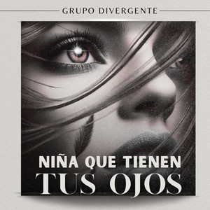 Niña Qué Tienen Tus Ojos