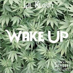 Wake Up (Explicit)