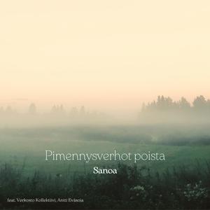 Pimennysverhot poista (feat. Verkosto Kollektiivi & Antti Eväsoja) (Bändiversio)