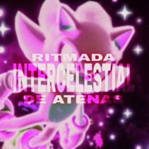 Ritmada Intercelestial De Atenas (Speed) [Explicit]