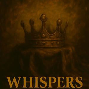 Whispers Of A Forgotten Crown