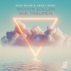 Wovon sollen wir träumen (Extended Mix)