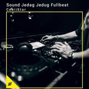 Sound Jedag Jedug Fullbeat