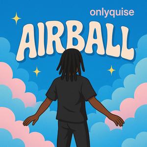 Airball (Explicit)