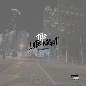 The Late Night (feat. Sean Kingston) [Explicit]