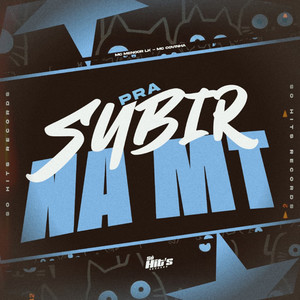 Pra Subir na MT (Explicit)