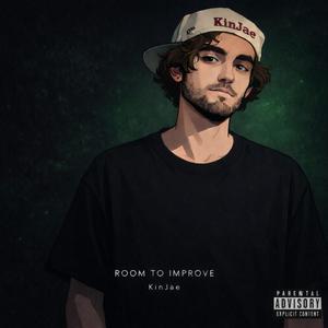 Room to Improve (Explicit)