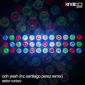 Ooh Yeah (Santiago Perez Remix)