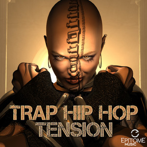 Trap Hip Hop Tension Vol. 1