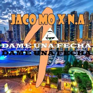 Dame Una Fecha (Explicit)