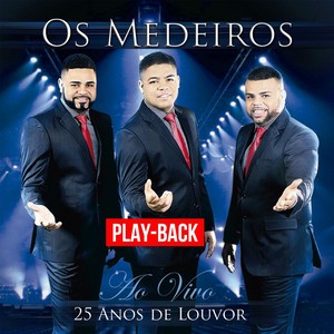 25 Anos de Louvor: Ao Vivo (Playback)