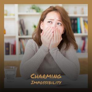Charming Impossibility