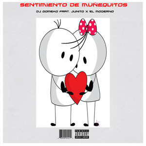 Sentimiento de Muñequitos (Explicit)