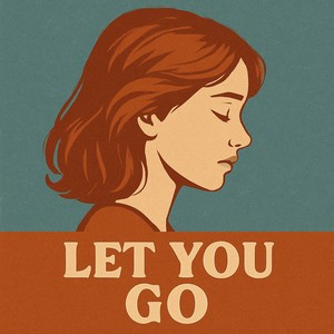 let you go
