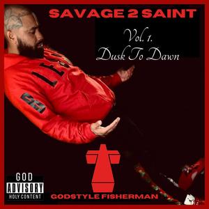 Savage 2 Saint Vol. 1 Dusk to Dawn