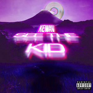 See the Kid (Explicit)