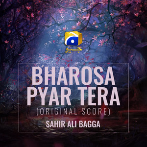 Bharosa Pyar Tera (Original Score)