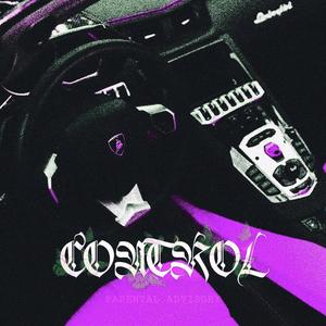 Control(feat. KHÁNG & Heartthrob White) (Explicit)
