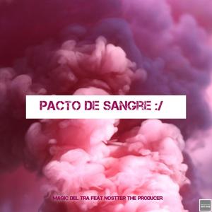 Pacto de sangre (Explicit)