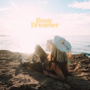 Rusty Dreamer (Explicit)
