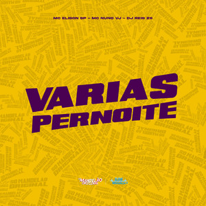Várias Pernoite (Explicit)