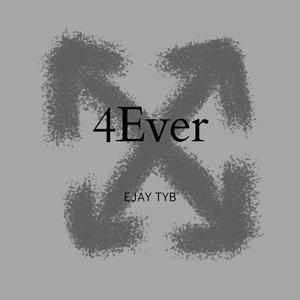 4Ever (Explicit)