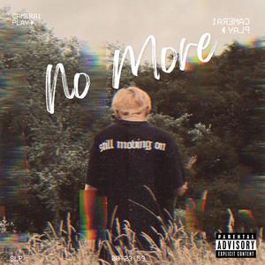 No More (feat. Prod_Sake) (Explicit)