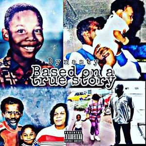 Based On A True Story (Explicit)