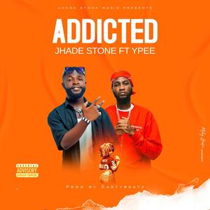 Addicted (feat. Ypee)