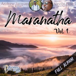 Maranatha, Vol. 1