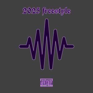 25 freestyle (Explicit)