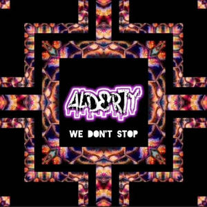 We Don't Stop (Explicit)