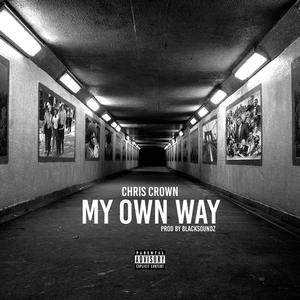 My Own Way (Explicit)