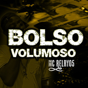 Bolso Volumoso (Explicit)