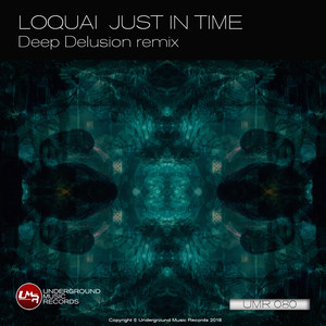 Just in Time (Deep Delusion Remix)